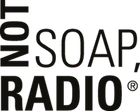 Not Soap, Radio